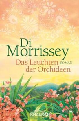 Morrissey |  Das Leuchten der Orchideen | Buch |  Sack Fachmedien