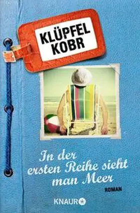 Klüpfel / Kobr |  In der ersten Reihe sieht man Meer | Buch |  Sack Fachmedien