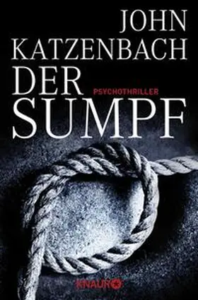 Katzenbach |  Der Sumpf | Buch |  Sack Fachmedien