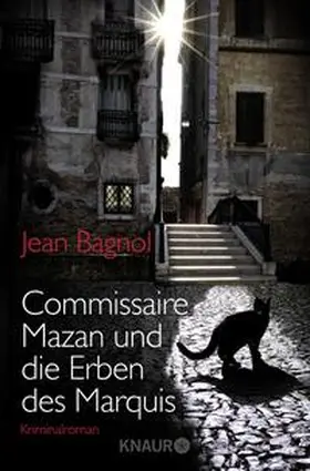 Bagnol |  Commissaire Mazan und die Erben des Marquis | Buch |  Sack Fachmedien