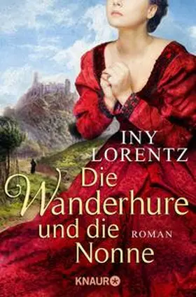 Lorentz | Die Wanderhure und die Nonne | Buch | 978-3-426-51552-5 | www.sack.de