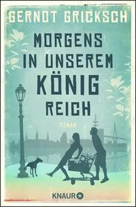 Gricksch |  Morgens in unserem Königreich | Buch |  Sack Fachmedien
