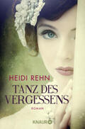 Rehn |  Rehn, H: Tanz des Vergessens | Buch |  Sack Fachmedien