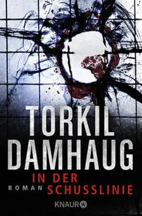 Damhaug |  In der Schusslinie | Buch |  Sack Fachmedien