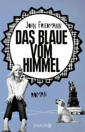 Friedmann |  Das Blaue vom Himmel | Buch |  Sack Fachmedien