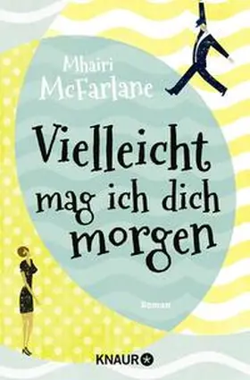McFarlane |  Vielleicht mag ich dich morgen | Buch |  Sack Fachmedien