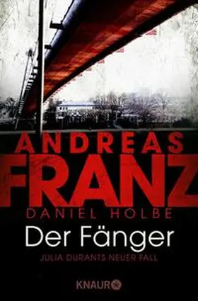 Franz / Holbe |  Der Fänger | Buch |  Sack Fachmedien