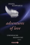 Schwartz |  Adventures of Love - Unendliche Sehnsucht | Buch |  Sack Fachmedien