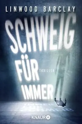 Barclay |  Schweig für immer | Buch |  Sack Fachmedien