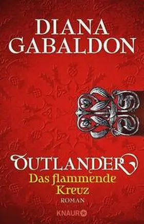 Gabaldon |  Outlander - Das flammende Kreuz | Buch |  Sack Fachmedien