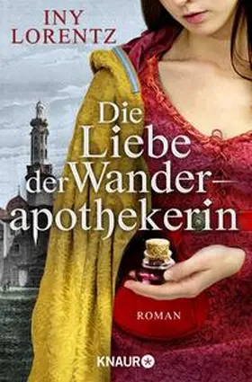 Lorentz |  Die Liebe der Wanderapothekerin | Buch |  Sack Fachmedien