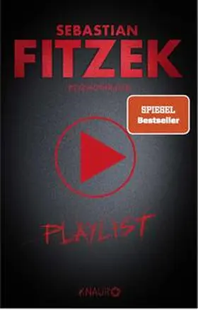 Fitzek | Playlist | Buch | 978-3-426-51947-9 | www.sack.de