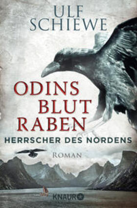 Schiewe |  Herrscher des Nordens 02 - Odins Blutraben | Buch |  Sack Fachmedien