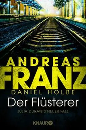 Franz / Holbe |  Der Flüsterer | Buch |  Sack Fachmedien