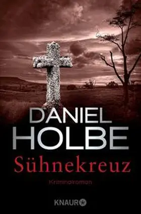 Holbe / Tomasson |  Sühnekreuz | Buch |  Sack Fachmedien