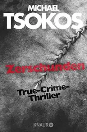 Tsokos / Gößling | Zerschunden | Buch | 978-3-426-52221-9 | www.sack.de