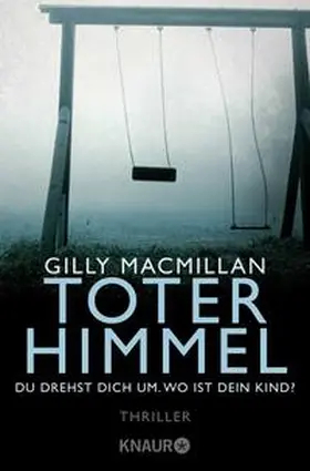 Macmillan |  Toter Himmel - Du drehst dich um. Wo ist dein Kind? | Buch |  Sack Fachmedien