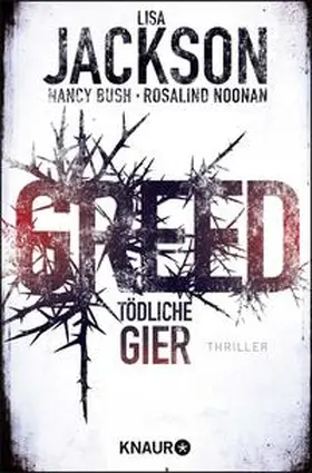 Jackson / Bush / Noonan |  Greed - Tödliche Gier | Buch |  Sack Fachmedien