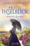 Petersen |  Hotel Inselblick - Wind der Gezeiten | Buch |  Sack Fachmedien