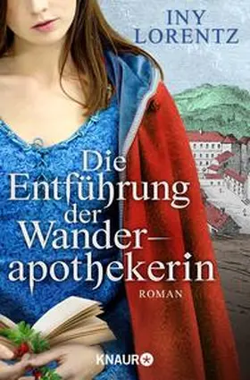 Lorentz |  Die Entführung der Wanderapothekerin | Buch |  Sack Fachmedien
