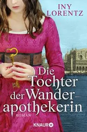 Lorentz |  Die Tochter der Wanderapothekerin | Buch |  Sack Fachmedien