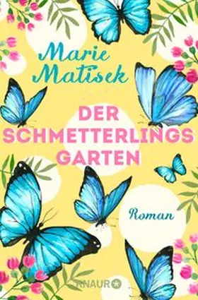 Matisek |  Der Schmetterlingsgarten | Buch |  Sack Fachmedien