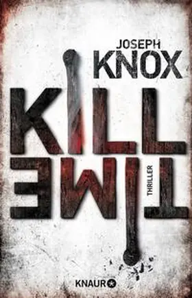 Knox | Kill Time | Buch | 978-3-426-52649-1 | www.sack.de
