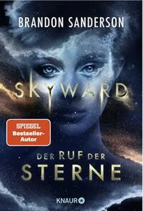 Sanderson |  Skyward - Der Ruf der Sterne | Buch |  Sack Fachmedien