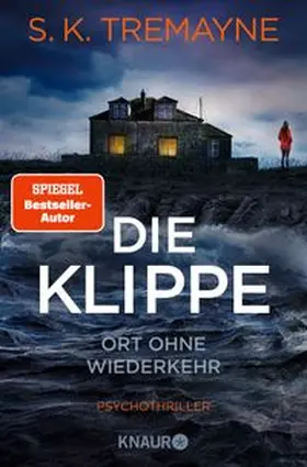 Tremayne |  Die Klippe - Ort ohne Wiederkehr | Buch |  Sack Fachmedien