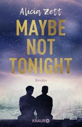 Zett |  Maybe Not Tonight | Buch |  Sack Fachmedien