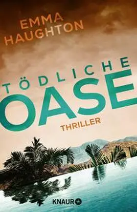 Haughton |  Tödliche Oase | Buch |  Sack Fachmedien
