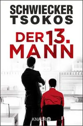 Schwiecker / Tsokos | Der dreizehnte Mann | Buch | 978-3-426-52844-0 | www.sack.de