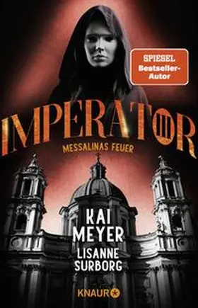 Meyer / Surborg | Imperator III. Messalinas Feuer | Buch | 978-3-426-52850-1 | www.sack.de