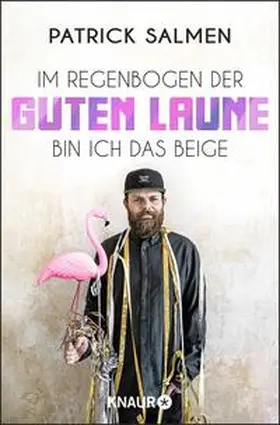Salmen |  Im Regenbogen der guten Laune bin ich das Beige | Buch |  Sack Fachmedien