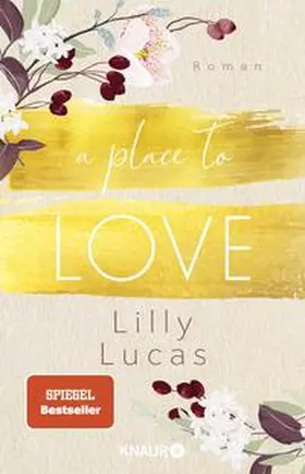 Lucas | A Place to Love | Buch | 978-3-426-52861-7 | www.sack.de