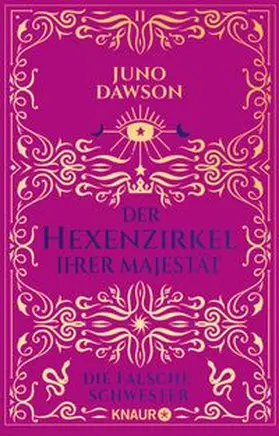 Dawson |  Der Hexenzirkel Ihrer Majestät. Die falsche Schwester | Buch |  Sack Fachmedien