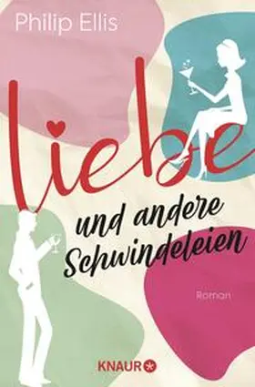 Ellis |  Liebe und andere Schwindeleien | Buch |  Sack Fachmedien