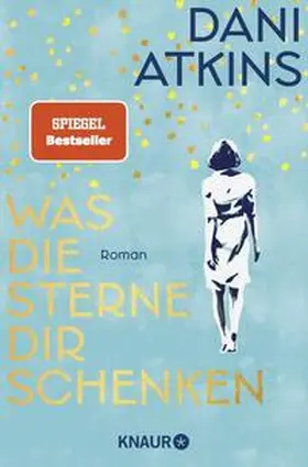 Atkins |  Was die Sterne dir schenken | Buch |  Sack Fachmedien
