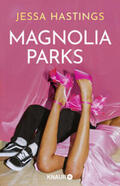 Hastings |  Magnolia Parks | Buch |  Sack Fachmedien