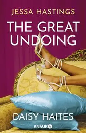 Hastings |  Daisy Haites - The Great Undoing | Buch |  Sack Fachmedien