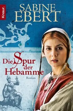 Ebert |  Die Spur der Hebamme | eBook | Sack Fachmedien