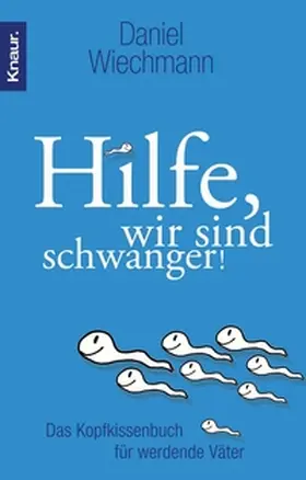 Wiechmann |  Hilfe, wir sind schwanger! | eBook | Sack Fachmedien