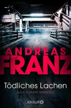 Franz |  Tödliches Lachen | eBook | Sack Fachmedien