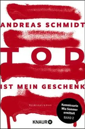 Schmidt |  Tod ist mein Geschenk | eBook | Sack Fachmedien