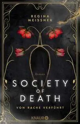 Meissner |  Society of Death. Von Rache verführt | Buch |  Sack Fachmedien