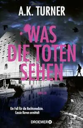Turner |  Was die Toten sehen | Buch |  Sack Fachmedien