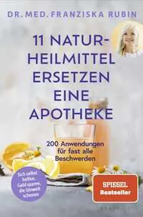 Rubin / Strigin |  11 Naturheilmittel ersetzen eine Apotheke | Buch |  Sack Fachmedien