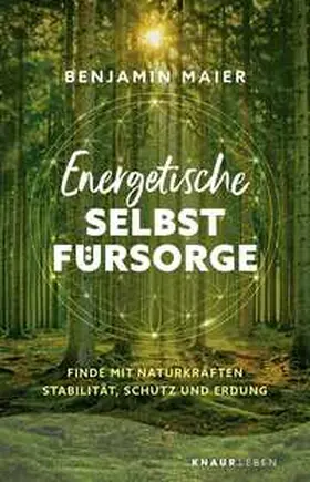 Maier |  Energetische Selbstfürsorge | Buch |  Sack Fachmedien