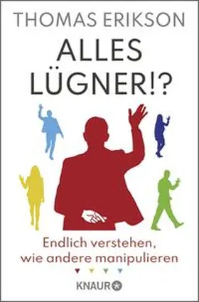 Erikson |  Alles Lügner!? | Buch |  Sack Fachmedien