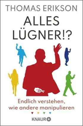 Erikson |  Alles Lügner!? | eBook | Sack Fachmedien